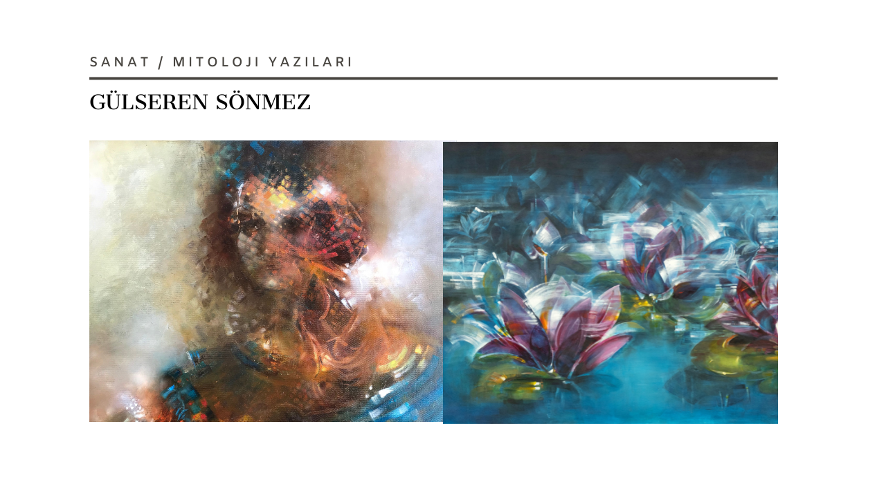 Sanat, insana doğarken biçilmiş yoldur. MÜJGAN ÖZKAYA YILMAZ