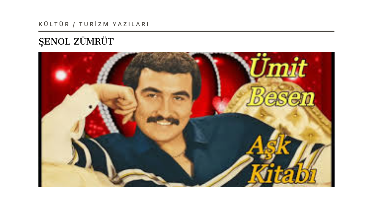 Ümit Besen ve Aşk Kitabı