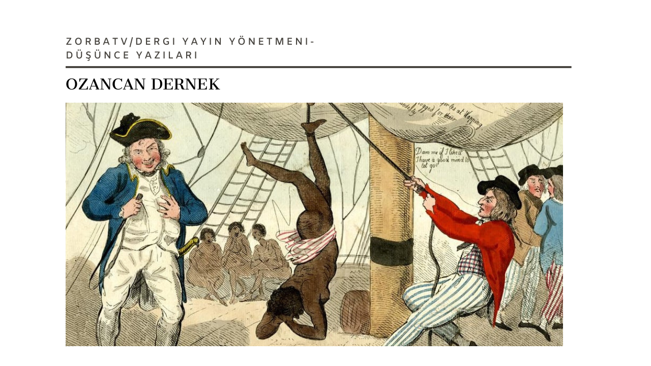 Efendi Kim Köle Kim
